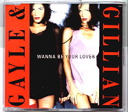 Gayle & Gillian - Wanna Be Your Lover